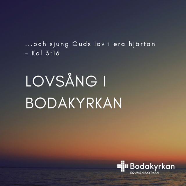 Lovsång i Bodakyrkan