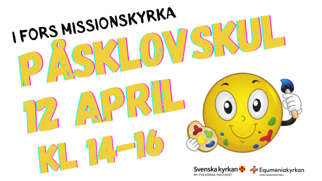 Påsklovskul i Fors Missionskyrka