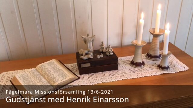 Gudstjänst med Henrik Einarsson 13/6-2021