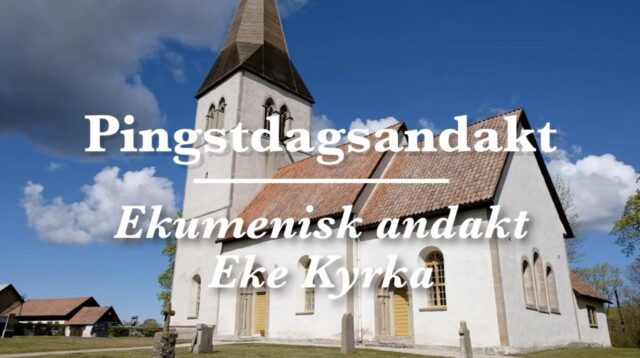 Pingstdagsandakt Eke kyrka 2020