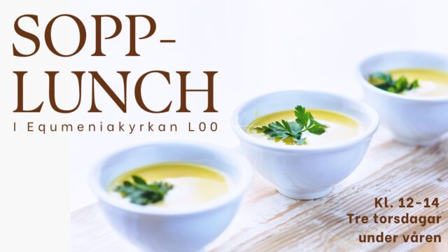 Luncha hos oss, tre torsdagar under våren