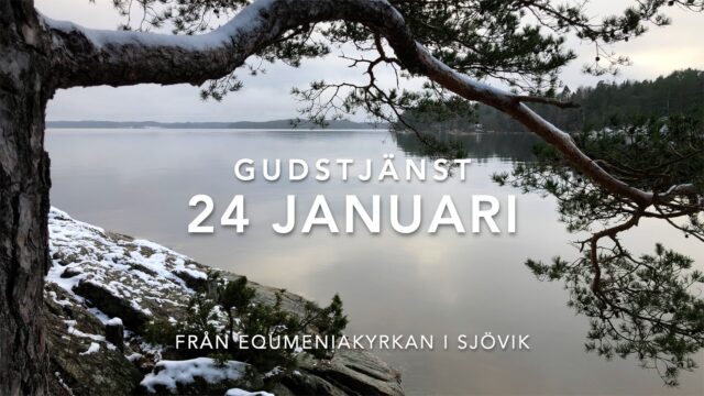 Gudstjänst 24e januari