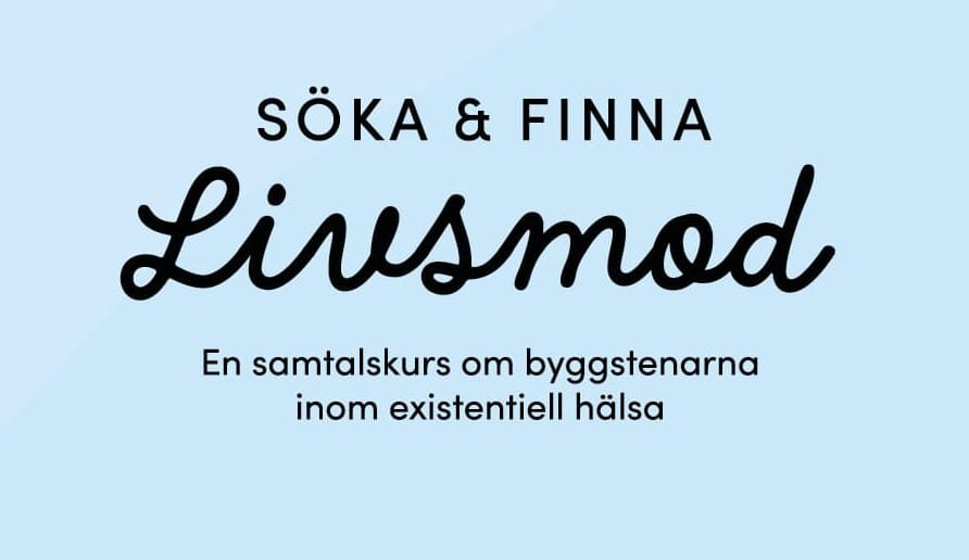 Söka och finna Livsmod