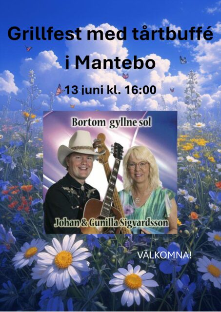 Grillfest i Mantebo 13 juni kl: 16.00