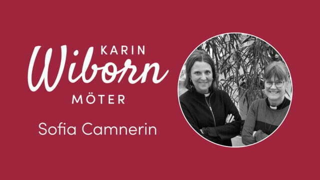 Karin Wiborn möter Sofia Camnerin
