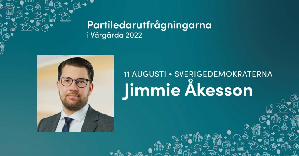 Evenemang Jimmie Åkesson Partiledarutfrågningar