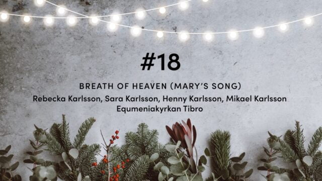 #18 Breath of Heaven (Mary’s song)