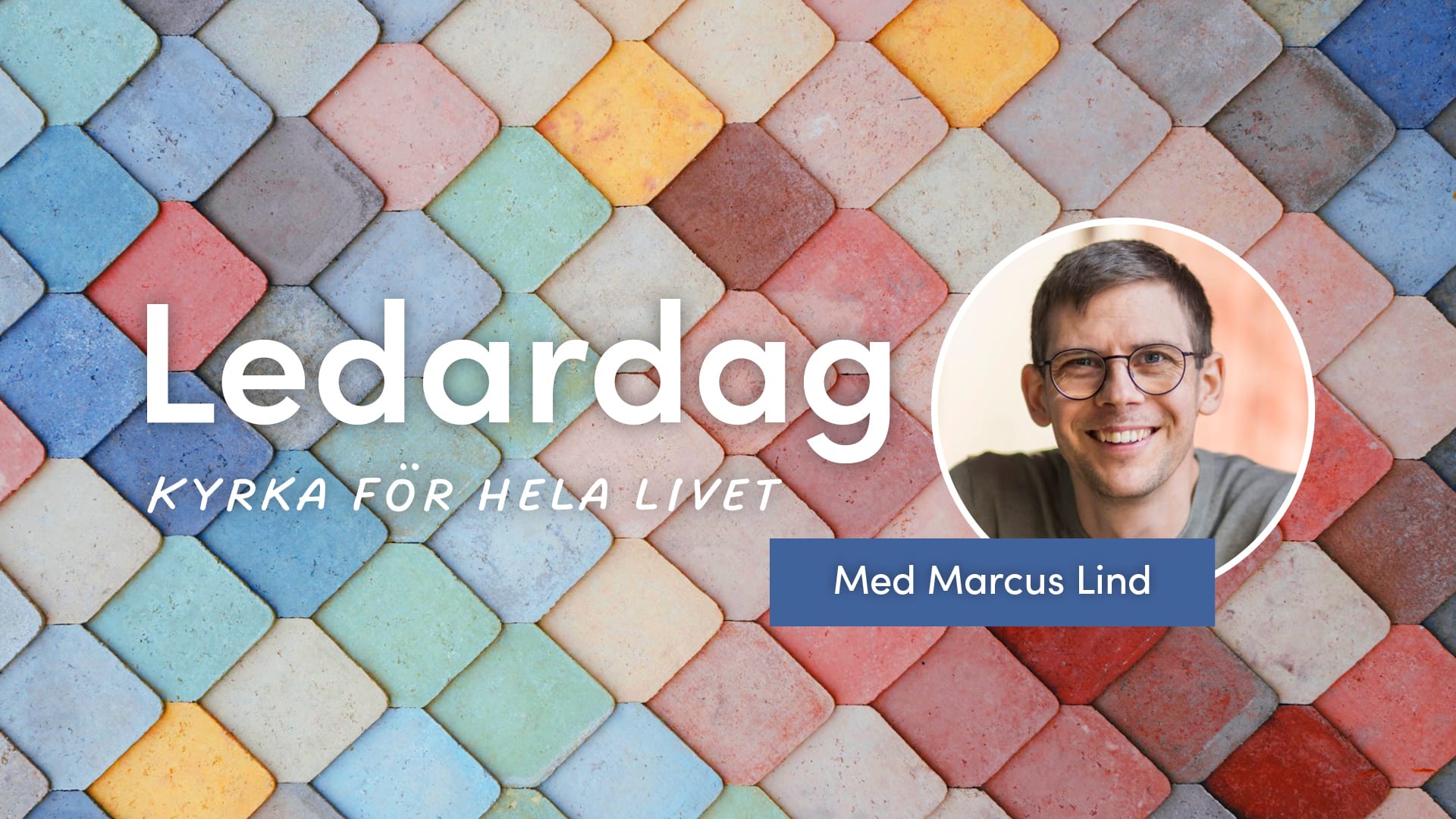 Ledardag – Kyrka för hela livet