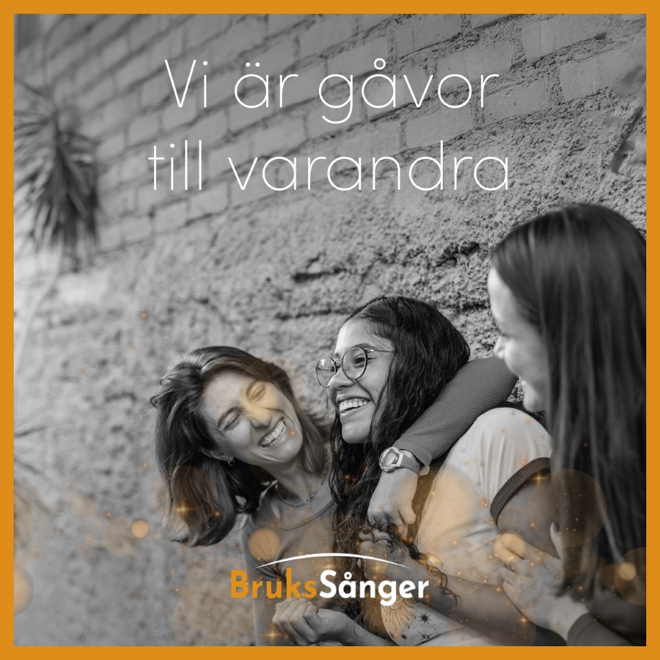 Brukssånger - Vi är gåvor till varandra